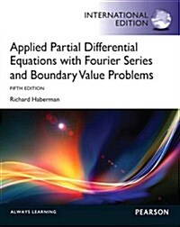 Applied Partial Differential Equations with Fourier Series and Boundary Value Problems (Paperback)