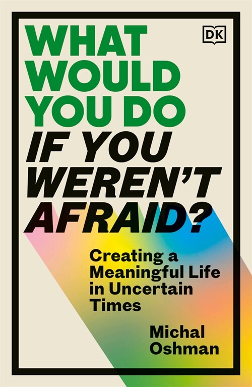 What Would You Do If You Weren't Afraid?: Discover a Life Filled with Purpose and Joy (Paperback)