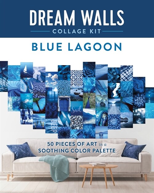 Dream Walls Collage Kit: Blue Lagoon: 50 Pieces of Art in a Soothing Color Palette (Paperback)