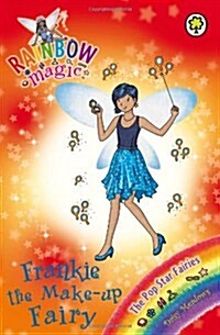 Rainbow Magic: Frankie the Make-Up Fairy : The Pop Star Fairies Book 5 (Paperback)