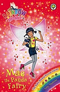 Rainbow Magic: Mae the Panda Fairy : The Baby Animal Rescue Fairies Book 1 (Paperback)