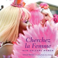 Cherchez La Femme: New Orleans Women