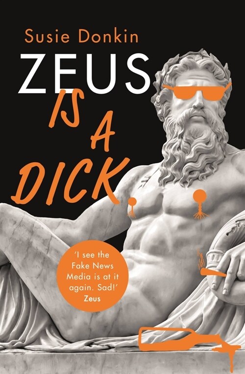 Zeus Is a Dick (Paperback)