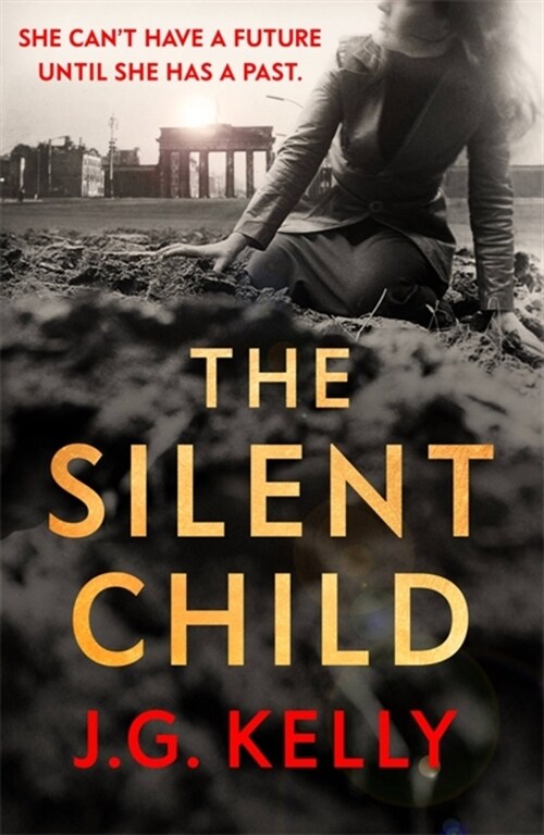 The Silent Child : Haunting and thought-provoking historical fiction set during WWII (Paperback)