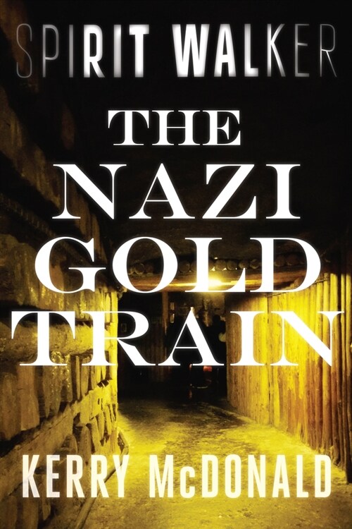 The Nazi Gold Train (Paperback)