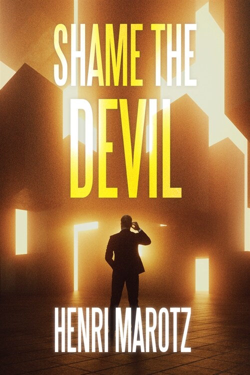Shame the Devil: Volume 1 (Paperback)