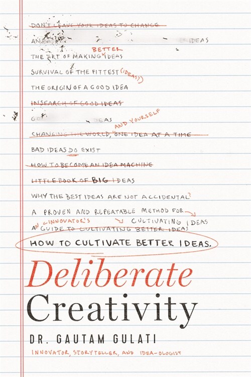 Deliberate Creativity (Hardcover)