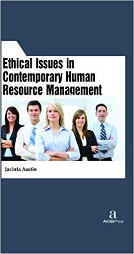 Ethical Issues in Contemporary Human Resource Management
