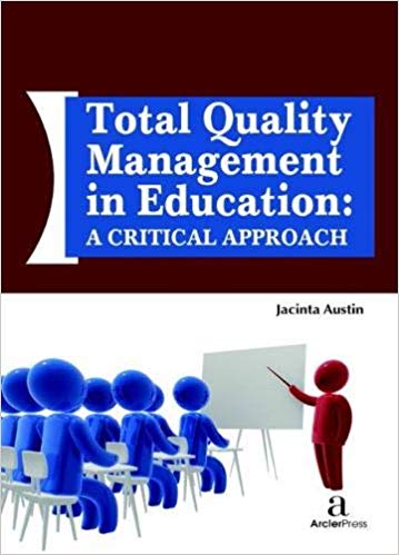 Total Quality Management in Education: A Critical Approach