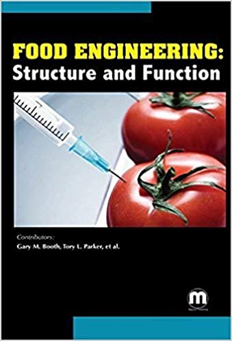 Food Engineering: Structure and Function