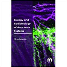 Biology and Radiobiology of Anucleate Systems