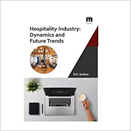 Hospitality Industry: Dynamics and Future Trends