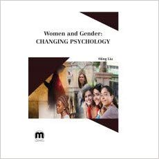Women and Gender: Changing Psychology