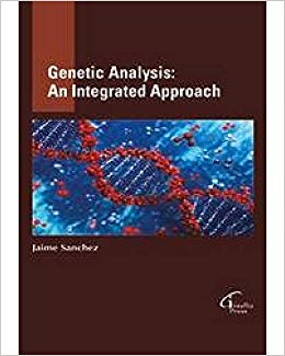 Genetic Analysis: An Integrated Approach