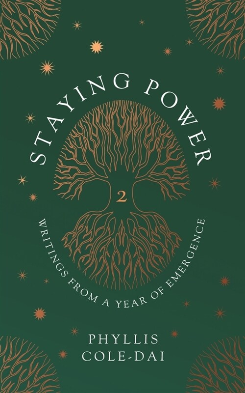 [POD] Staying Power 2: Writings from a Year of Emergence (Paperback)