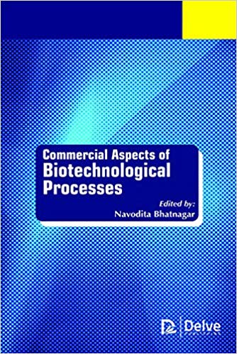 Commercial Aspects of Biotechnological Processes