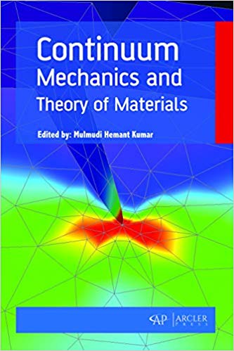 Continuum Mechanics and Theory of Materials