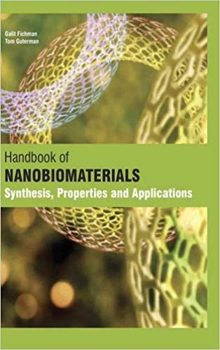 Handbook Of Nanobiomaterials: Synthesis, Properties And Applications  2 Vols