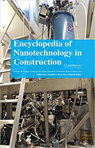 Encyclopaedia of Nanotechnology in Construction 4 Vols