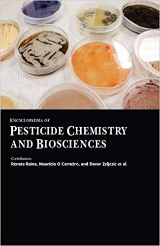 Encyclopaedia of Pesticide Chemistry and Biosciences  3 Vols
