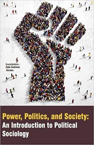 Power, Politics, And Society : An Introduction To Political Sociology