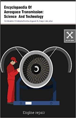 Encyclopaedia Of Aerospace Transmission: Science  And Technology  3 Vols