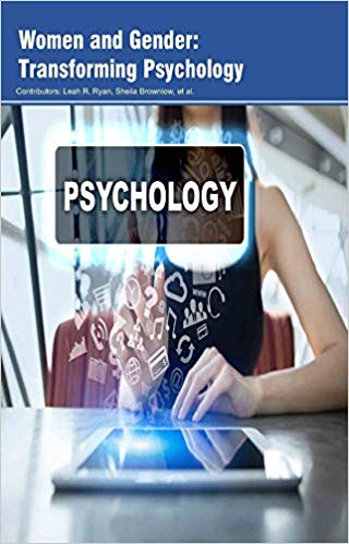 Women and Gender: Transforming Psychology