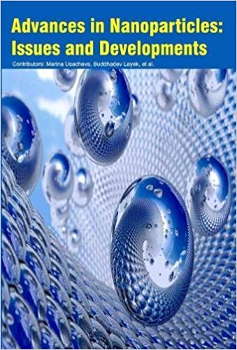 Advances in Nanoparticles:  Issues and Developments