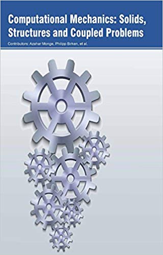 Computational Mechanics: Solids, Structures and Coupled Problems