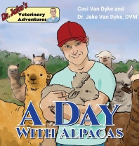 Dr. Jake's Veterinary Adventures: A Day with Alpacas