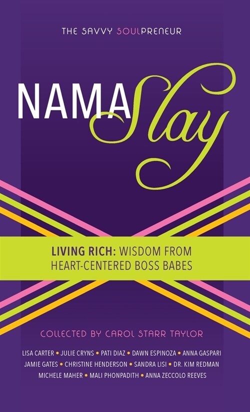 [POD] The Savvy Soulpreneur: Namaslay (Hardcover)