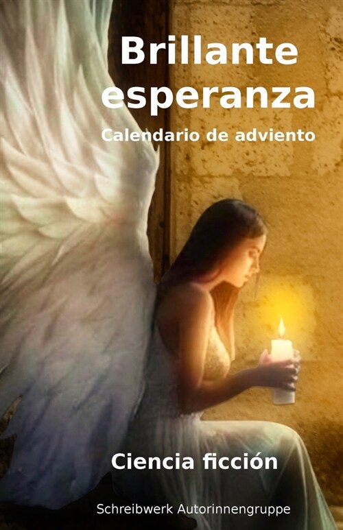 [POD] Brillante esperanza: Calendario de adviento (Paperback)