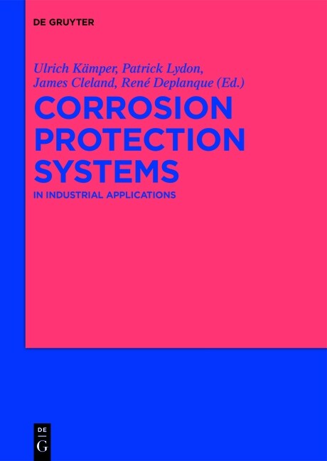 Corrosion Protection Systems: In Industrial Applications (Hardcover)