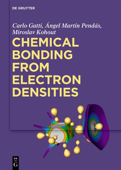 Chemical Bonding from Electron Densities (Hardcover)