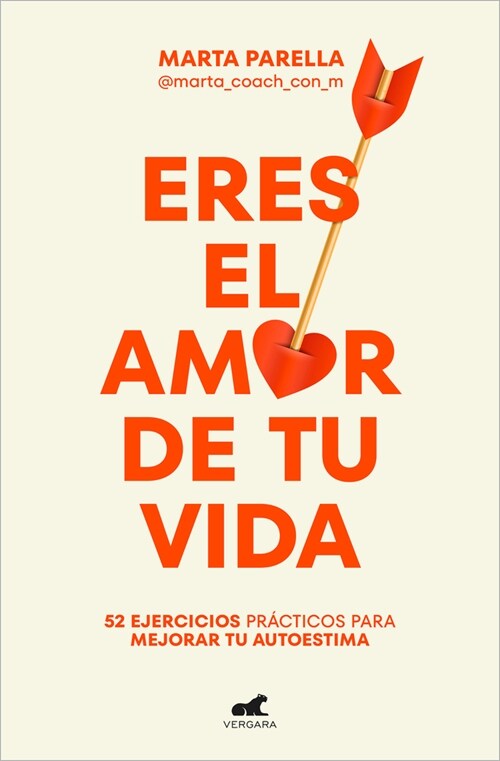 Eres El Amor de Tu Vida / You Are the Love of Your Life (Paperback)