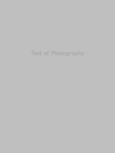 Test of Photography