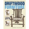 Driftwood Furniture: Practical Projects for Your Home and Garden (Paperback)