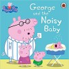 George and the Noisy Baby