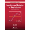 Foundations of Statistics for Data Scientists: With R and Python (Paperback)