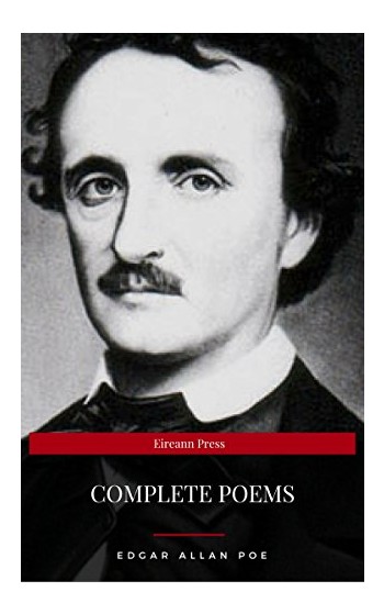 Edgar Allan Poe: Complete Poems (Revised)