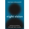 Night Vision: Seeing Ourselves Through Dark Moods (Hardcover)