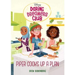 Daring Dreamers Club #2: Piper Cooks Up a Plan (Disney: Daring Dreamers Club)
