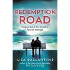 Redemption Road : From Richard-&-Judy bestselling author of The Guilty One (Paperback)
