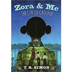 Zora and Me: The Cursed Ground