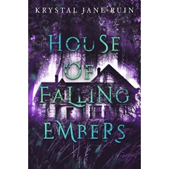 House of Falling Embers