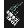 African-American Perspectives in Musical Theatre (Paperback)