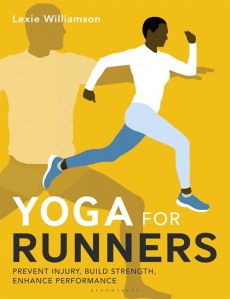 Yoga for Runners : Prevent injury, build strength, enhance performance (Paperback)