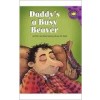 Daddy's a Busy Beaver
