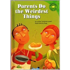 Parents Do the Weirdest Things! (American)