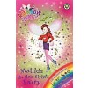 Rainbow Magic: Matilda the Hair Stylist Fairy : The Fashion Fairies Book 5 (Paperback)